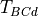T_{BCd}
