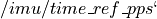 /imu/time\_ref\_pps`